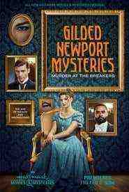Gilded Newport Mysteries: Murder at the Breakers (2024)