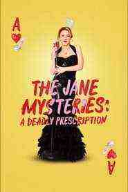 The Jane Mysteries: A Deadly Prescription (2024)