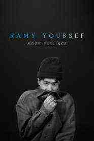 Ramy Youssef: More Feelings (2024)