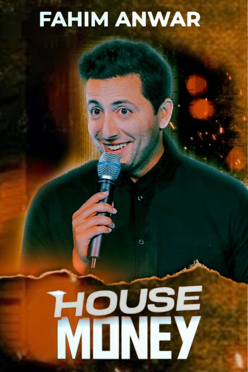 Fahim Anwar: House Money (2024)