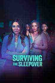Surviving The Sleepover (2024)