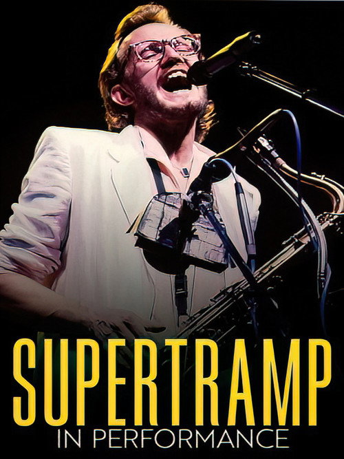 Supertramp: In Performance (2006)