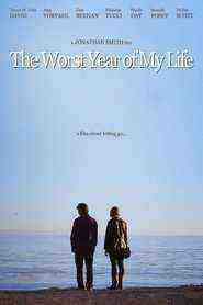 The Worst Year of My Life (2015)