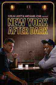 Colin Jost & Michael Che Present: New York After Dark (2024)