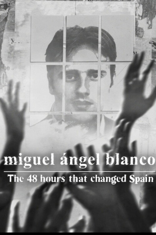Miguel Ángel Blanco: Las 48 Horas que lo Cambiaron Todo (2026)