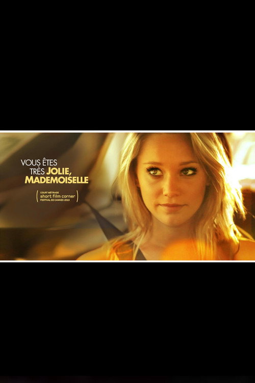 Vous êtes très jolie, mademoiselle (2014)