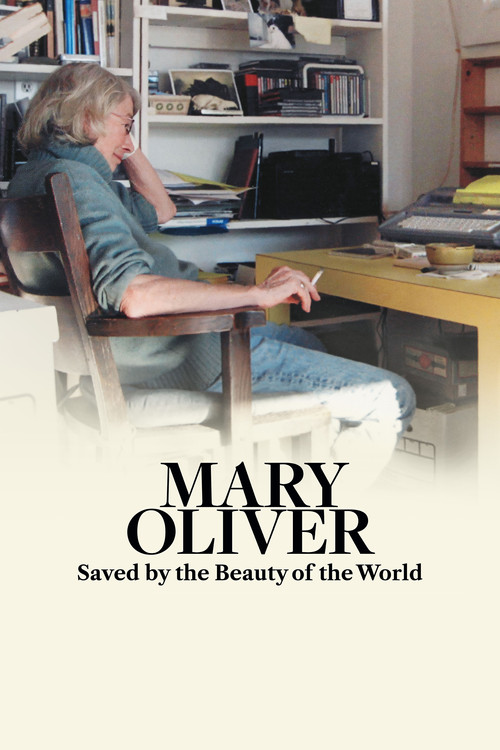 Mary Oliver: Saved by the Beuty of the World (2026)