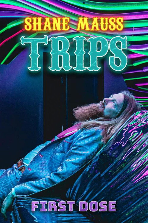 Shane Mauss: Trips: First Dose (2026)