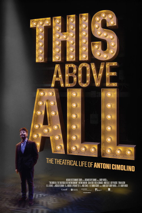 This Above All: The Theatrical Life of Antoni Cimolino (2026)