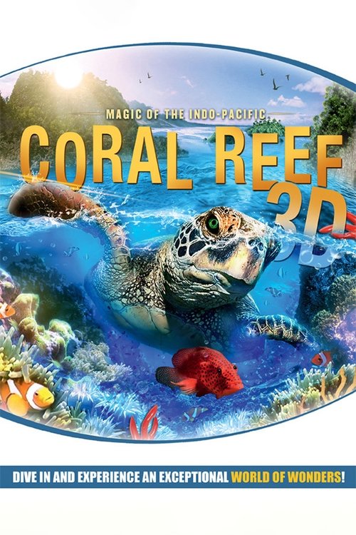 Coral Reef 3D: Magic of the Indo Pacific (2013)