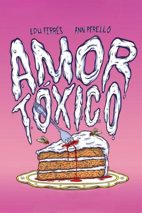 Amor tóxico (2015)