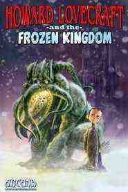 Howard Lovecraft and the Frozen Kingdom (2016)