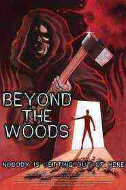 Beyond the Woods (2018)