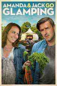 Amanda & Jack Go Glamping (2017)