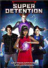 Super Detention (2016)