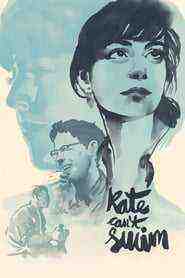 Kate Can't Swim (2016)