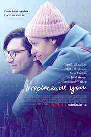 Irreplaceable You (2017)
