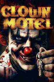 Clown Motel: Spirit's Arise (2018)