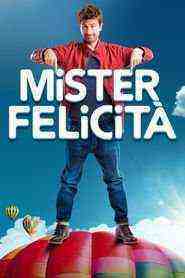 Mister Felicità (2017)