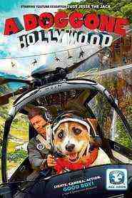 A Doggone Hollywood (2017)