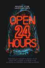 Open 24 Hours (2018)