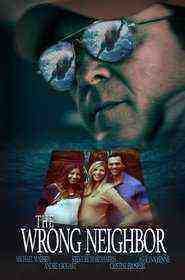 The Wrong Neighbor (2017)