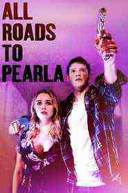 All Roads to Pearla (2019)