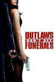 Outlaws Don't Get Funerals (2017)