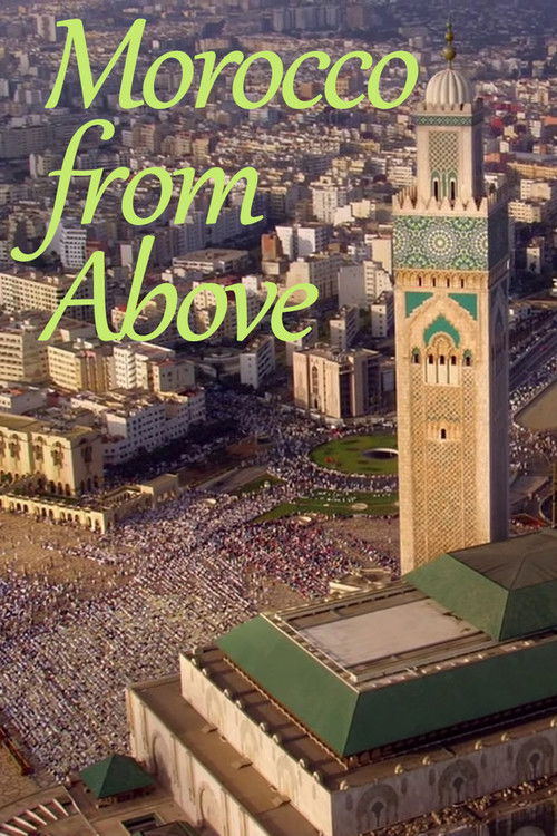 Le Maroc vu du ciel (2017)