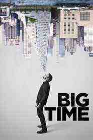Big Time (2017)