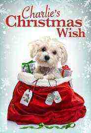 Charlie's Christmas Wish (2018)