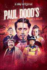 Paul Dood's Deadly Lunch Break (2021)