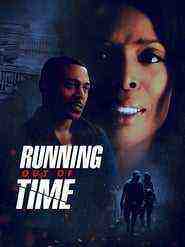 Running Out Of Time (2018)