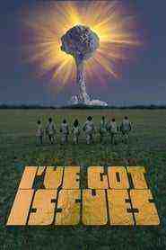 I've Got Issues (2019)