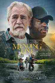 Mending the Line (2022)