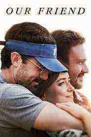 Our Friend (2019)