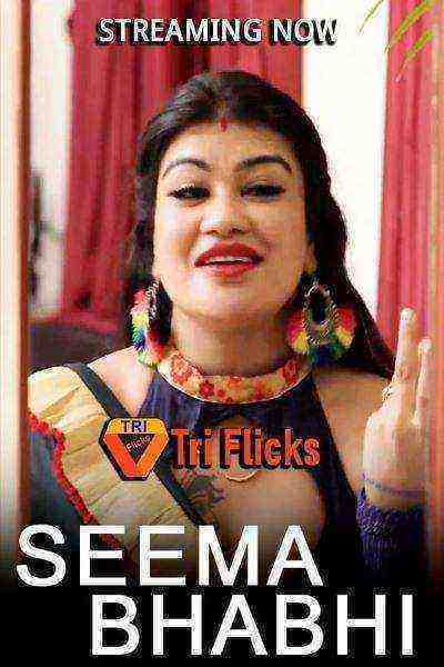 Seema Bhabhi (2022) Season 1 Triflicks Originals (2022)