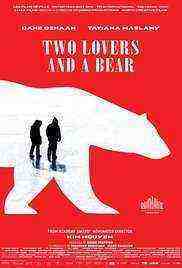 Two Lovers And A Bear (2016)