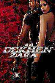 Aa Dekhen Zara (2009)