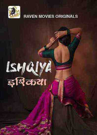  Ishqiya (2023) Season 1 Episode 1 RavenMovies (2023)