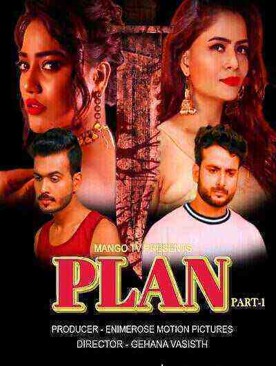 Plan Part 1 (2023) Season 1 Episode 1 (MangoTv Originals) (2023)