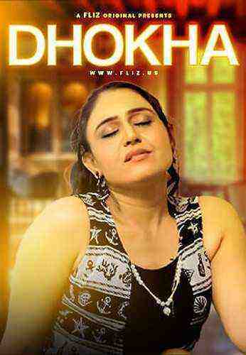 Dhokha (2023) Season 1 Episode 2 Fliz Movies (2023)