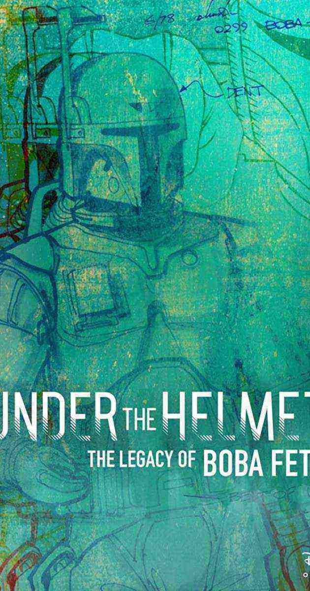 Under the Helmet: The Legacy of Boba Fett (2021)