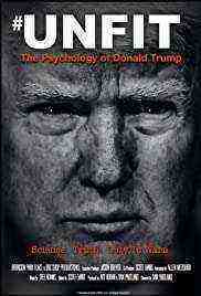 Unfit: The Psychology of Donald Trump (2020)