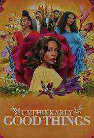 Unthinkably Good Things (2022)