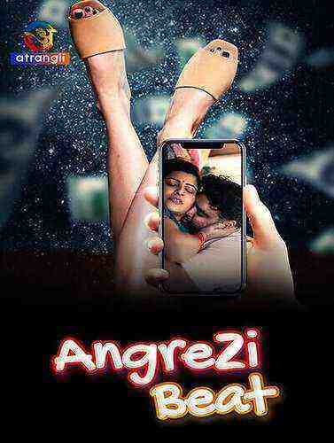Angrezi Beat (2023) Season 1 Episode 1 Atrangii Originals (2023)
