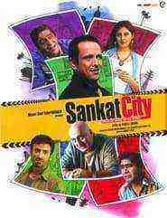 Sankat City (2009)