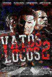 Vatos Locos 2 (2016)