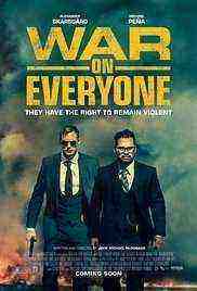 War on Everyone (2017)