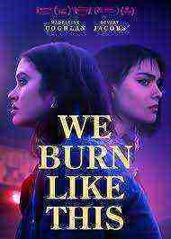 We Burn Like This (2022)
